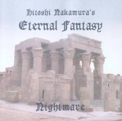 Hitoshi Nakamura's Eternal Fantasy : Nightmare